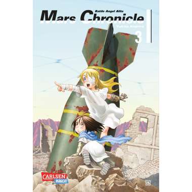 Battle Angel Alita: Mars Chronicle 03