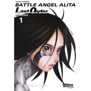 Battle Angel Alita - Last Order - Perfect Edition 01