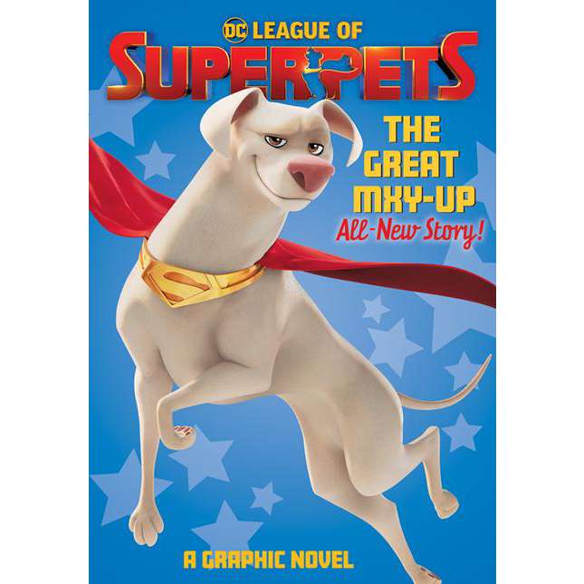 DC LEAGUE OF SUPER-PETS THE GREAT MXY-UP TP
