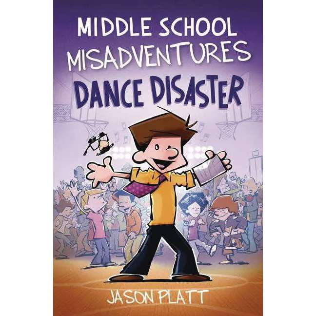 MIDDLE SCHOOL MISADVENTURES GN VOL 03 DANCE DISASTER (C: 0-1