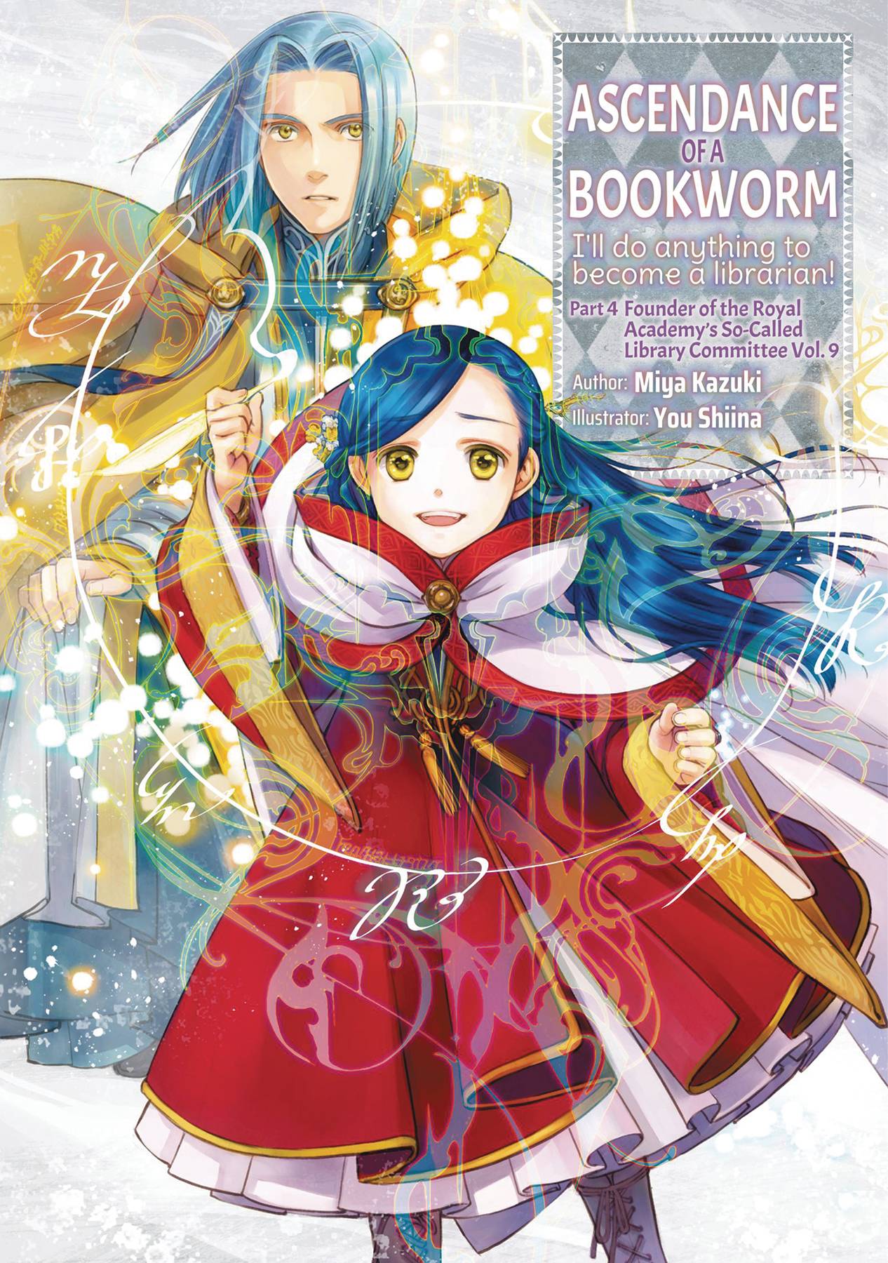 ASCENDANCE OF A BOOKWORM L NOVEL PART 4 VOL 9 (C: 0-1-1)