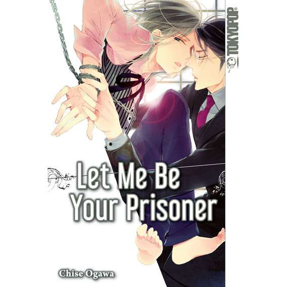 Let Me Be Your Prisoner Einzelband