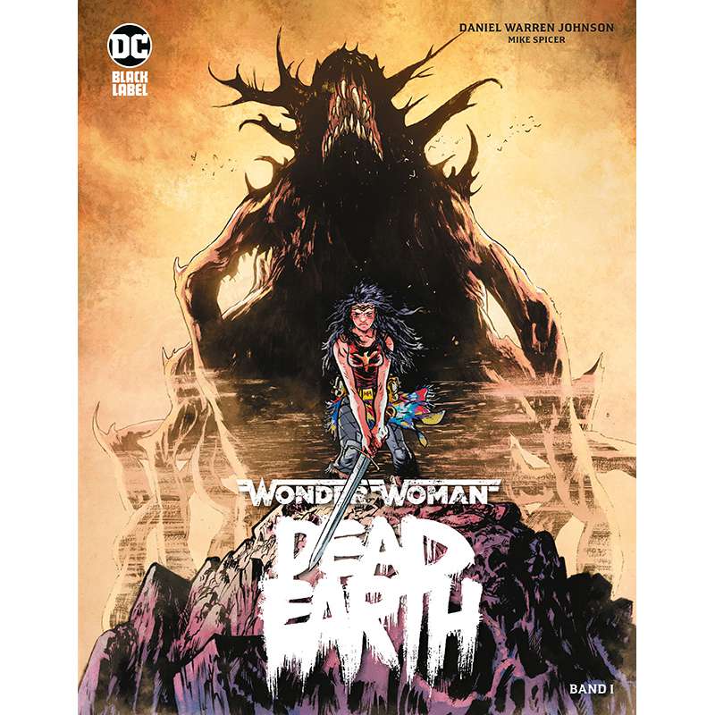 Wonder Woman: Dead Earth 01 (01von04)