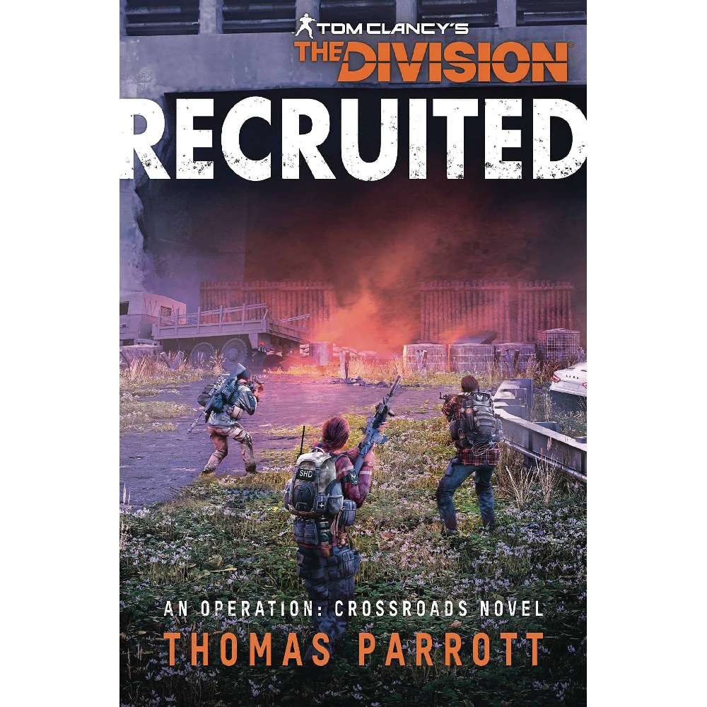 TOM CLANCY DIVISION RECRUITED NOVEL SC (C: 0-1-0)